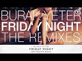 Burak Yeter - Friday Night (Edo Denova Remix)