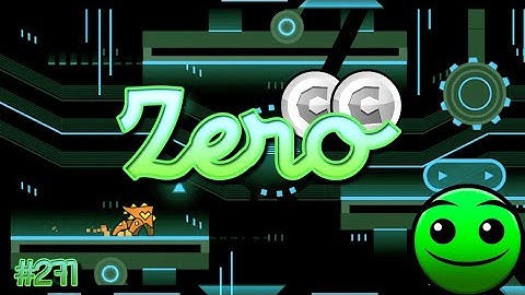 Zero [Normal] by IrisWolfX (2 Coins) - Geometry Dash [Daily Levels #271]