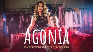 AGONIA - Mari Fernandez e Vitor Fernandes (Video Oficial) chords