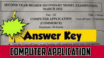 PLUS TWO COMPUTER APPLICATION MODEL EXAM ANSWER KEY 2022 / PLUS LEARN