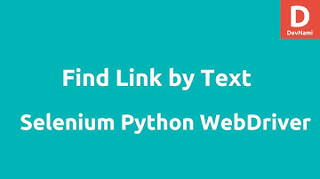 Python Selenium Webdriver Find Link by Text