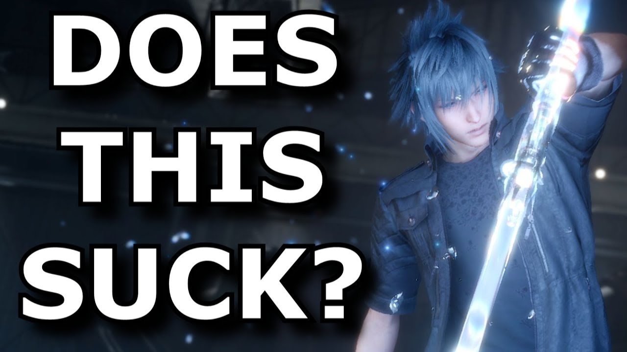 Does Final Fantasy Xv Royal Edition Suck Dlc Pack Review Youtube