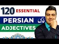 120 Most Common Persian Adjectives With Examples Learn Farsi Vocabulary For Daily Use 