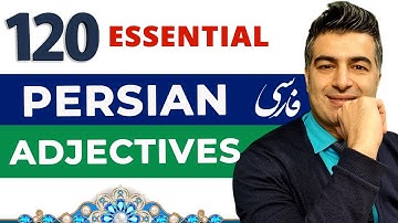 120 Most Common Persian Adjectives with Examples | Learn Farsi Vocabulary for Daily Use