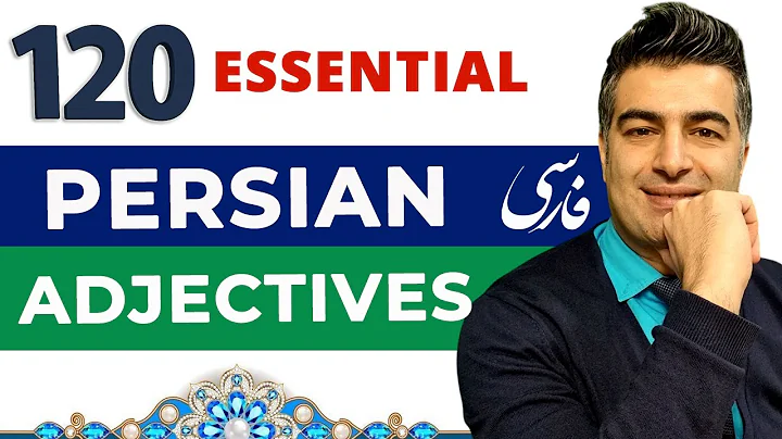 120 Most Common Persian Adjectives with Examples | Learn Farsi Vocabulary for Daily Use