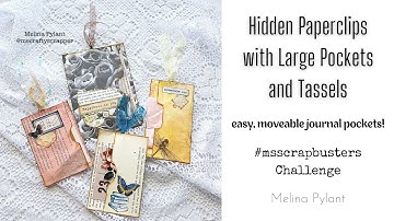 MAKING HIDDEN PAPERCLIPS WITH LARGE POCKETS AND TASSELS | #msscrapbusters EPISODE 50 | SCRAP BUSTERS