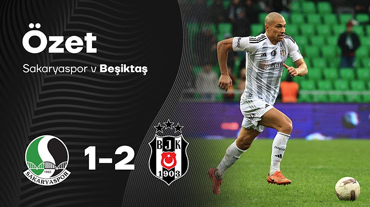 Sakaryaspor 1-2 Beşiktaş | Süleyman Seba Anısına Özel Maç
