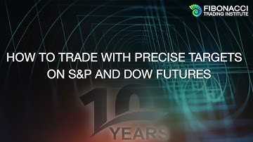 How to Trade with Precise Targets on S&P and Dow Futures with Alpha Fibonacci Software | Alla Peters