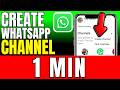 How To Create A Whatsapp Channel 2026 Fast And Easy