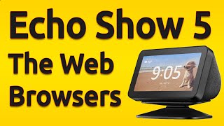 Amazon Echo Show 5: Web Browser Apps screenshot 4