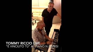 Video thumbnail of "Tommy Riccio - E vinciuto tu ( COVER LIVE 2018 )"