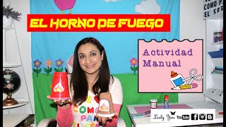 Actividad manual 🔥🔥🔥El horno de fuego🔥🔥🔥 by Lesly yeu 12,946 views 2 years ago 6 minutes, 45 seconds