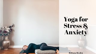 Yoga for stress and anxiety with Brittany Bryden
