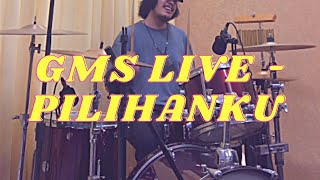 GMS LIVE - PILIHANKU (DRUM CAM) #gersdrum