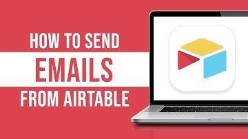 How to Send Emails From Airtable (2023)
