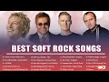 Phil Collins, Elton John, Lionel Richie, Lobo, BeeGees, Rod Stewart - Best Soft Rock Songs EVER