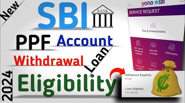 how to check PPF withdrawal amount from SBI Yono app? PPF loan eligibility ko kaise check kare New