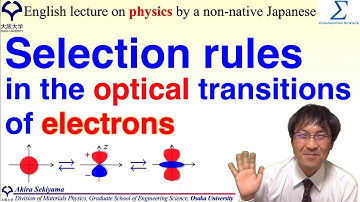 Selection rules in the optical transitions of electrons