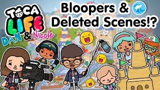 Toca Life World | Bloopers & Deleted scenes!? 👀 ( Dan and Nicole series)