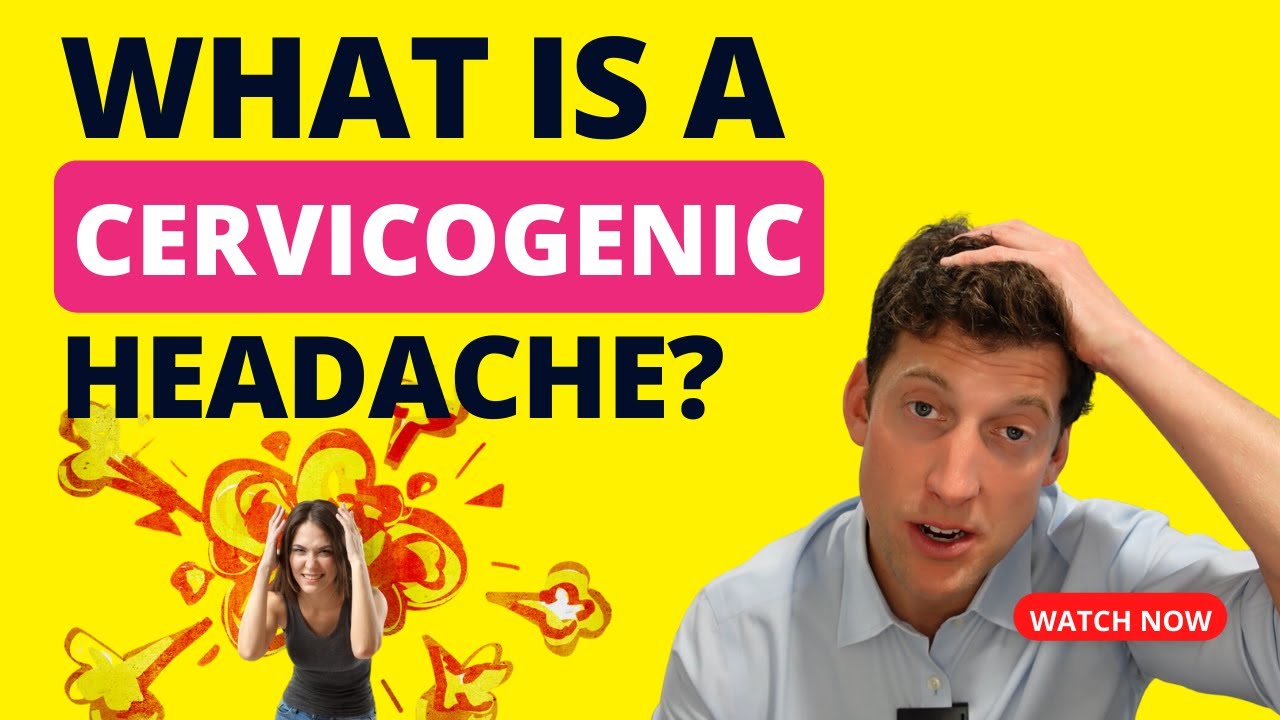 what-are-cervicogenic-headaches-youtube