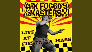 Goodbye (Live) - Mark Foggo's Skasters