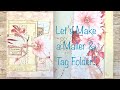 Let's Make a Tag and Envelope Folder!