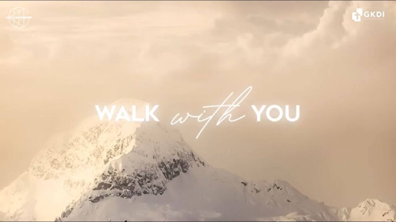 Walk With You (ft. CCCMY Worship Team) (Official Lyric Video) | GKDI Worship | Original Song