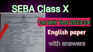 SEBA Class X 1st Unit Test 2023-24|English question paper with Answers|Dibrugarh district|Class 10