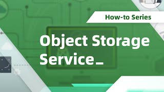 How-to | Object Storage Service