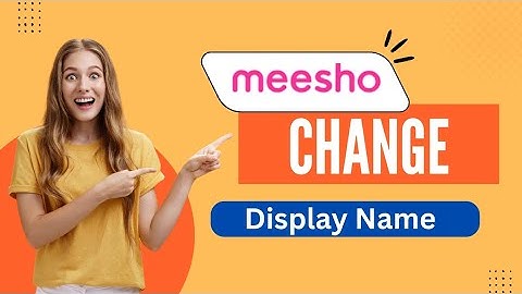 How to Change Meesho  seller store name / Seller Display Name Change,How to modify meesho storename