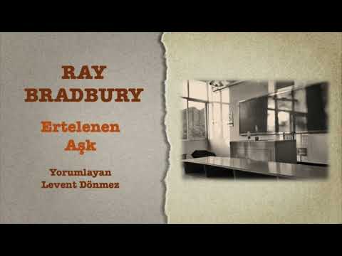 Ray Bradbury - Ertelenen Aşk