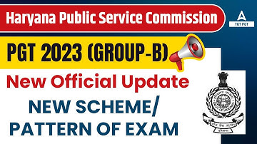 HPSC PGT EXAM PATTERN 2023 | HPSC PGT NEW EXAM PATTERN | BIG UPDATE