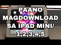 Paano Mag Download Ng Apps Sa Ipad Mini 1 2 3 4 5 Ipad Hacks Trending Tips 