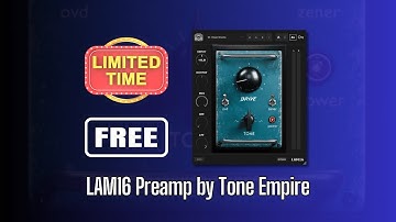 AMAZING Plugin FREE FOR LIMITED TIME! LAM16 Preamp by Tone Empire - Sound Demo
