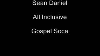 Video thumbnail of "Sean Daniel - All Inclusive"