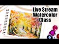 Live streaming EASY watercolor class Autumn tree Tunnel  | TheArtSherpa