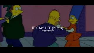 It´s My Life (Remix) - Teddy Specter, Dr. Alban