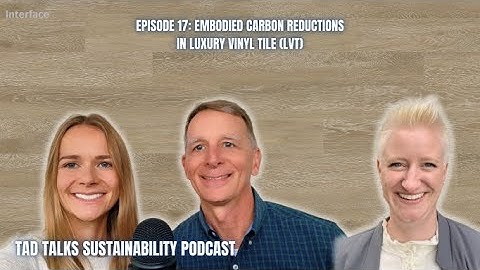 Embodied Carbon Reductions in Luxury Vinyl Tile (LVT)