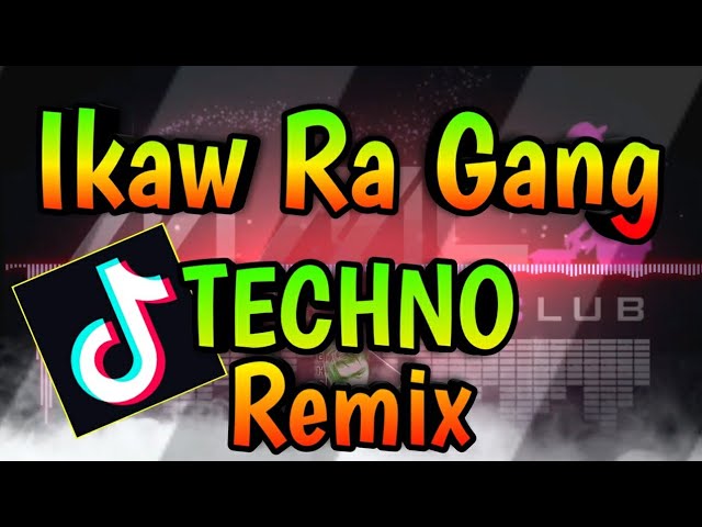 Ikaw Ra Gang Tiktok Viral Music Dj Bharz x Dj Rowel Techno Remix 2020