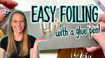 Super Easy Foiling Technique with a Glue Pen!