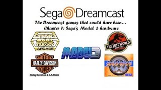 Episode 47 Dreamcast Games That Could Have Been Chapter 7 Sega Model 3 hardware