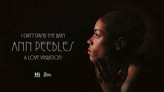 Video thumbnail of "Ann Peebles - A Love Vibration (Official Audio)"