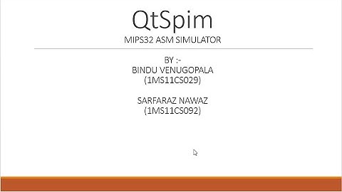 Tutorial on  MIPS and QtSpim