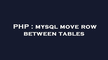 PHP : mysql move row between tables