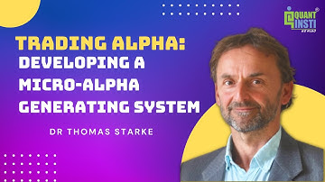 Trading Alpha: Developing a Micro-Alpha Generating System | Algo Trading Conference