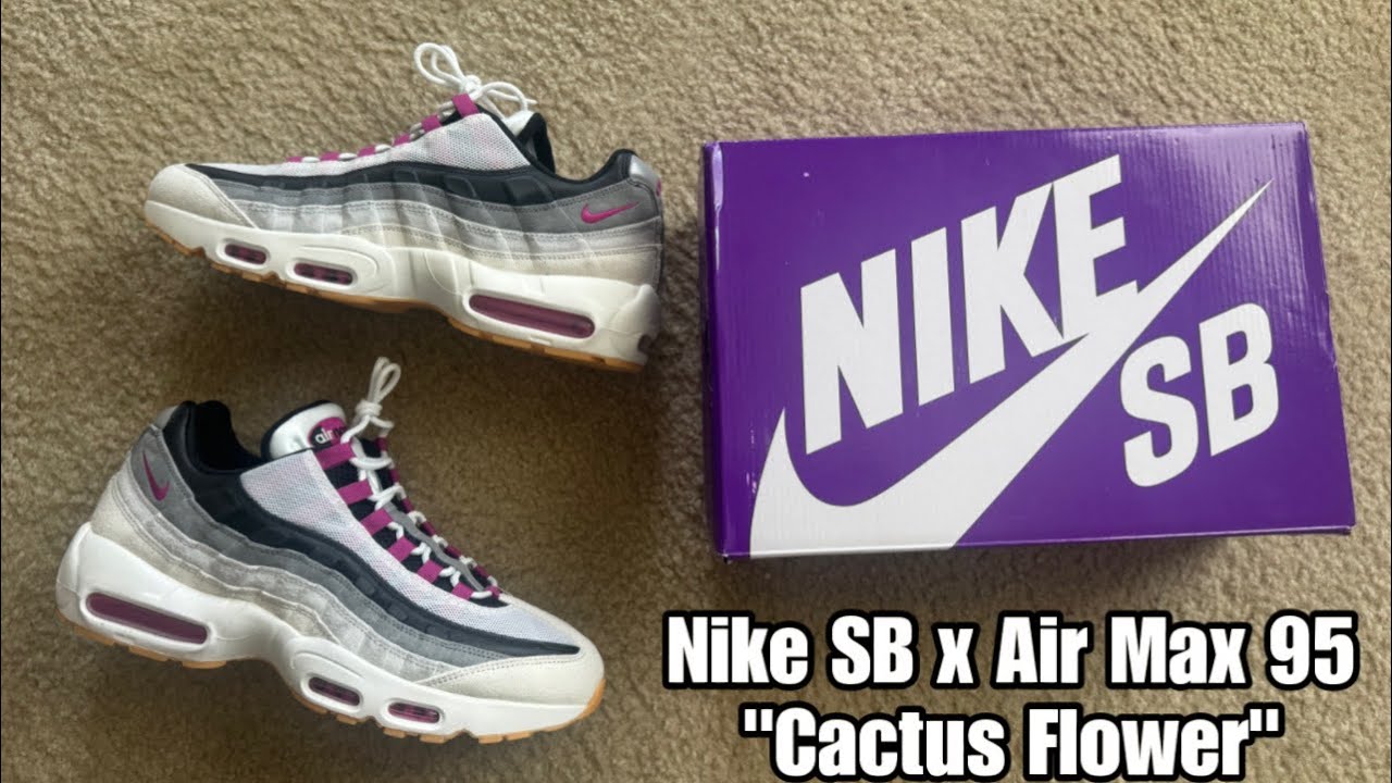 These Are Impressive! Nike SB x Air Max 95 ‘Cactus Flower’ Review – Best SB Collab of 2025?!