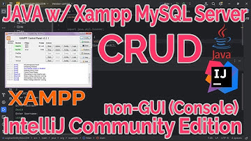 JAVA CRUD w/ Login and Signup with Xampp MySQL Server - non GUI  - IntelliJ IDEA JAVA with MySQL