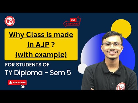 Why Class is made in AJP with example | MSBTE SEM -5 Advanced Java Programming  | TY DIPLOMA