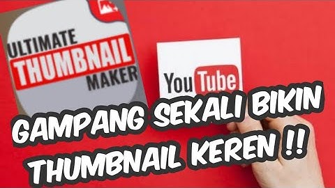 Membuat Thumbnail Youtube di Ultimate maker |Thumbnail media sosial