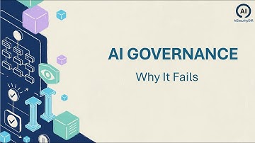 Why AI Governance Fails (And How to Fix It) | AiSecurityDIR